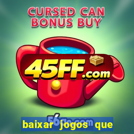 baixar jogos que ganha dinheiro no pix